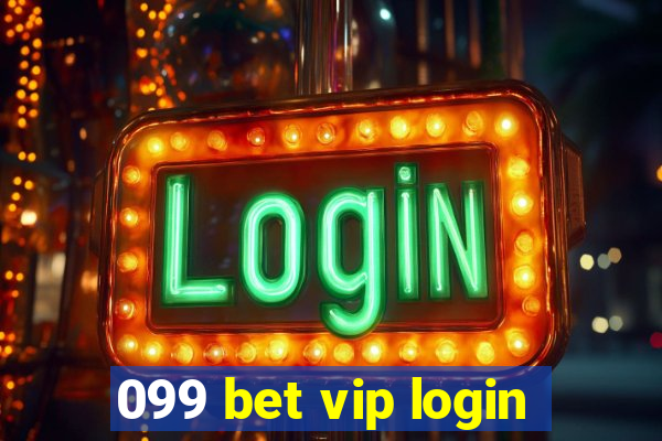 099 bet vip login